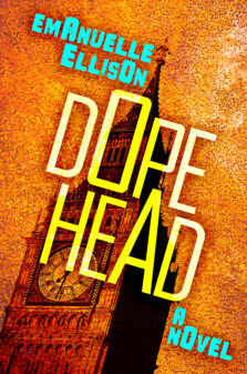 Dope Head by Emanuelle Ellison
