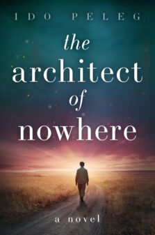The Architect of Nowhere by Ido Peleg