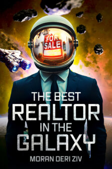 The Best Realtor in the Galaxy by Moran Deri-Ziv