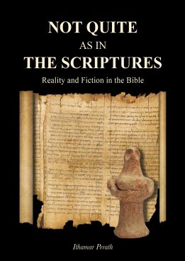 Not Quite as in the Scriptures by Itamar Perath