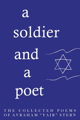 A Soldier and a Poet by Avraham Yair Stern
