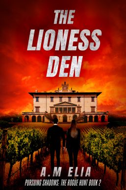 The Lioness Den by A.M. Elia