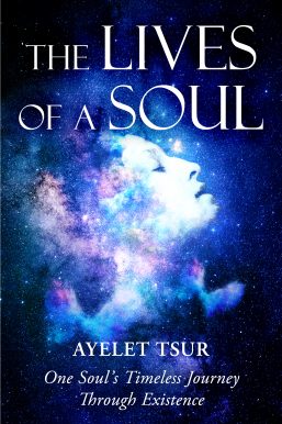 The Lives of a Soul by Ayelet Tsur