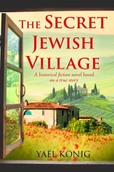 The Secret Jewish Village by Yaël König