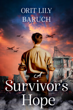 A Survivor's Hope by Orit Baruch