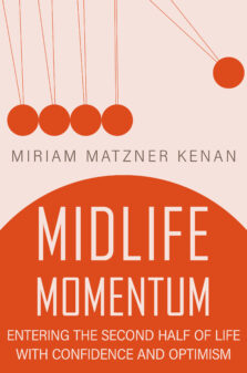 Midlife Momentum by Miriam Matzner Kenan