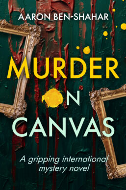 Murder on Canvas by Aaron Ben Shahar