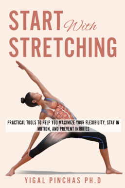 Start With Stretching by Yigal Pinchas