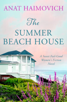 The Summer Beach House by Anat Haimovich