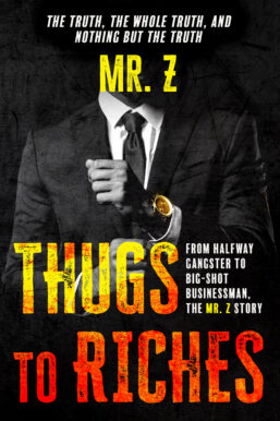 Thugs to Riches by Zion Halili