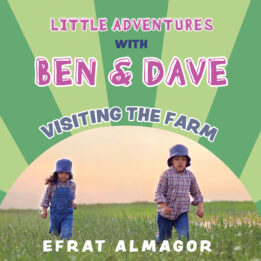 Visiting the Farm by Efrat Almagor