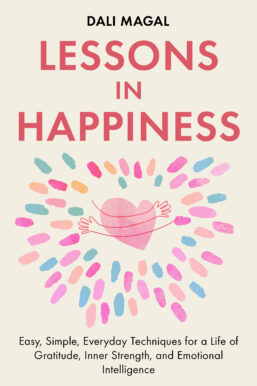 Lessons in Happiness by Dali Haddar Magal