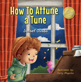 How To Attune a Tune by Yossi Ovadia