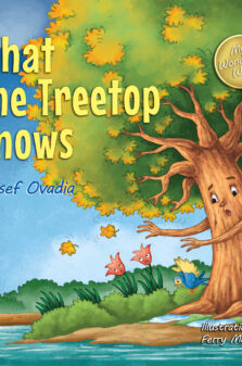 What the Treetop Knows by Yossi Ovadia