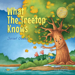 What the Treetop Knows by Yossi Ovadia