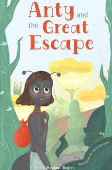 Anty and the Great Escape By Edna Kaplan Hagler