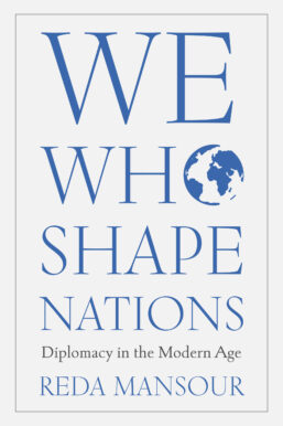 We Who Shape Nations by Reda Mansour