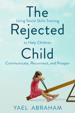 The Rejected Child by Yael Abraham