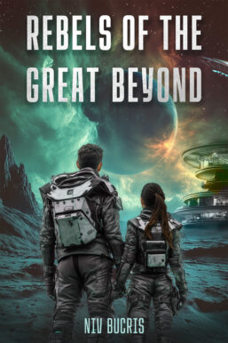 rebels of the great beyond By Niv Bucris