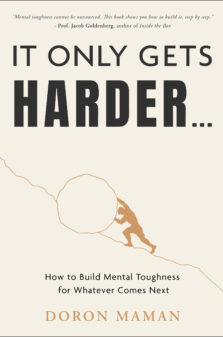 It only gets harder by Doron Maman