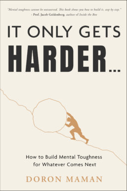 It only gets harder by Doron Maman