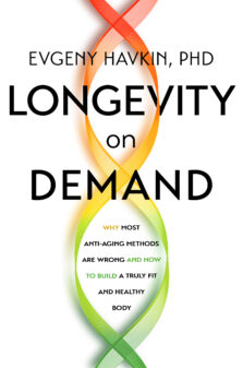 Longevity on Demand by Evgeny Havkin