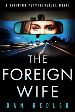 The Foreign Wife by Dan Redler