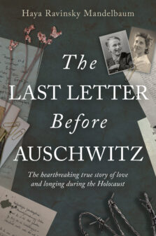 The Last Letter Before Auschwitz by Haya Ravinsky