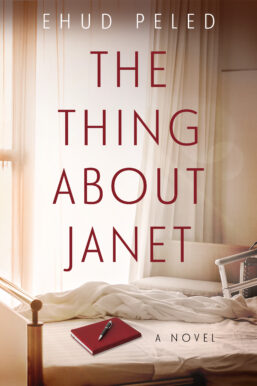 The Thing about Janet by Ehud Peled