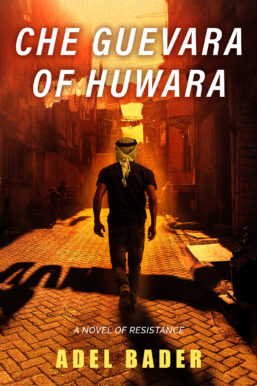 Che guevara of Huwara by Adel Bader