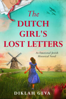 The Dutch Girl's Letters by Diklah Geva