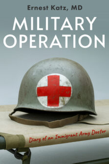 Military Operation: Diary of an Immigrant Army Doctor